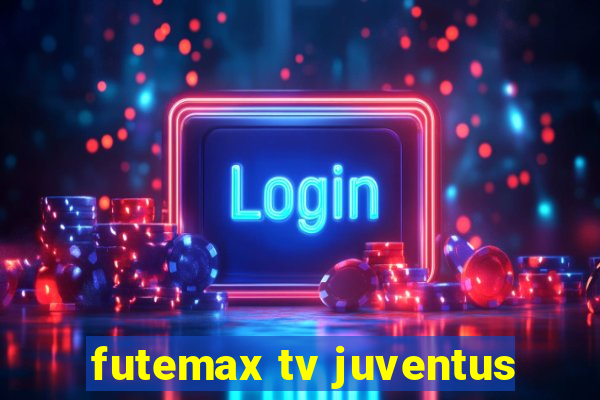 futemax tv juventus